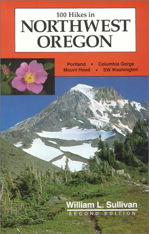 Stock image for 100 Hikes in Northwest Oregon (Second Edition) for sale by Front Cover Books