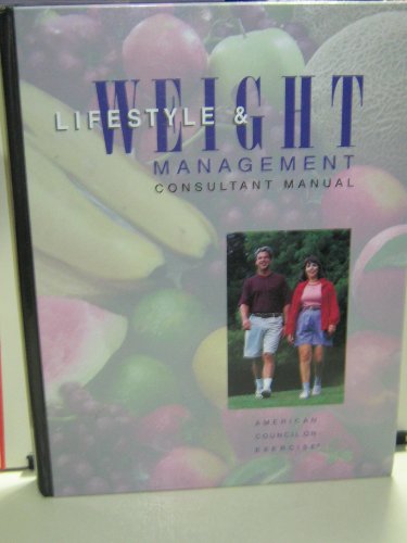 Stock image for Ace Lifestyle and Weight Management Consultant Manual for sale by Better World Books