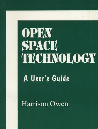 Stock image for Open Space Technology: A User's Guide for sale by Half Price Books Inc.
