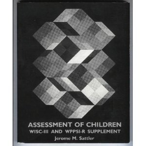 Beispielbild fr Assessment of Children: Wisc-III and Wppsi-R Supplement zum Verkauf von Wonder Book
