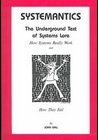 Stock image for Systemantics: The Underground Text of Systems Lore for sale by Books Unplugged