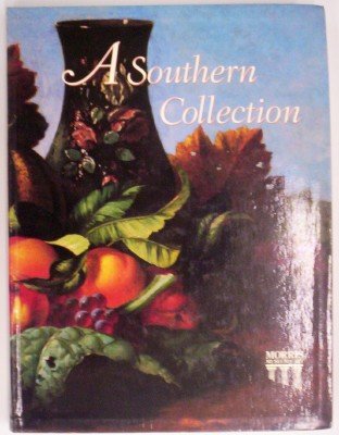 Imagen de archivo de A Southern Collection a la venta por ThriftBooks-Dallas