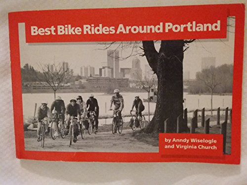 Imagen de archivo de Best Bike Rides Around Portland a la venta por Vashon Island Books