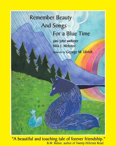 Imagen de archivo de Remember Beauty and Songs for a Blue Time a la venta por ThriftBooks-Dallas