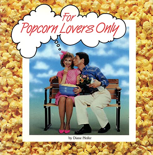 Beispielbild fr For Popcorn Lovers Only zum Verkauf von Wonder Book