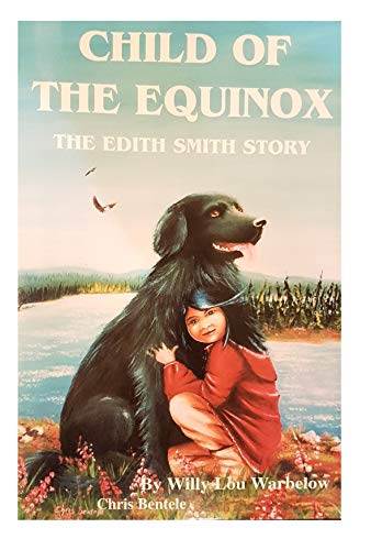 9780961831424: Child of the equinox: the Edith Smith story