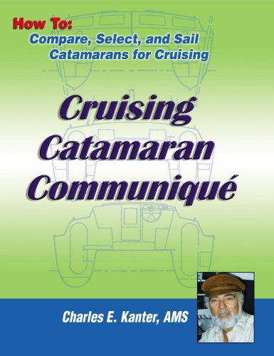9780961840686: Cruising Catamaran Communique