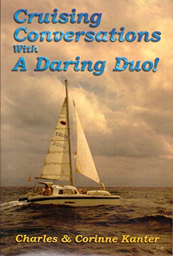 Stock image for Cruising Conversations With A Daring Duo! for sale by Wonder Book