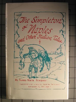 9780961846213: The Simpleton of Naples and Other Italian Folktales/Book 2
