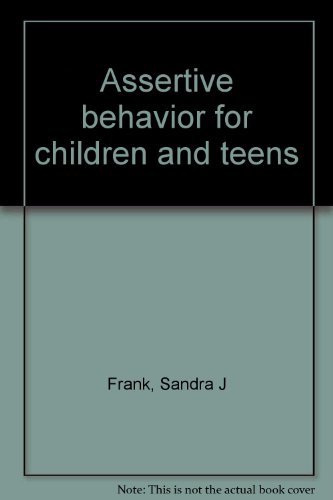 Stock image for Assertive behavior for children and teens for sale by HPB-Red