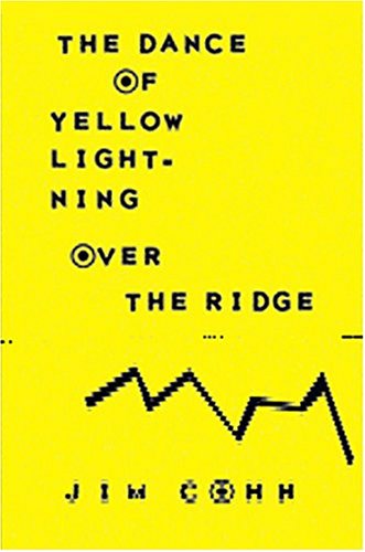 9780961848743: The dance of yellow lightning over the ridge