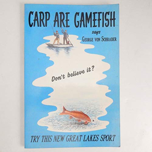 Stock image for Carp Are Gamefish for sale by HPB-Emerald