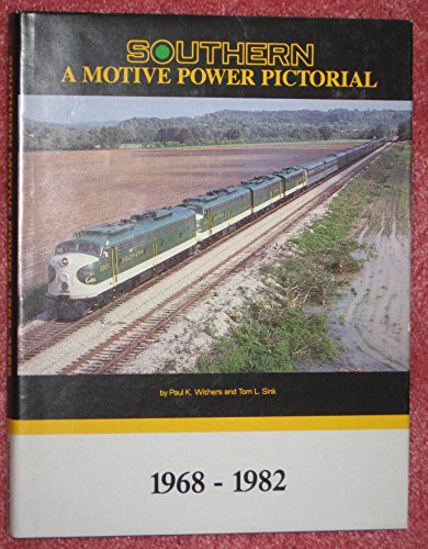 9780961850302: Southern Railway: A Motive Power Pictorial, 1968-1982