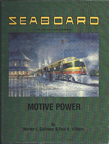 9780961850319: Seaboard Air Line Railroad Company Motive Power