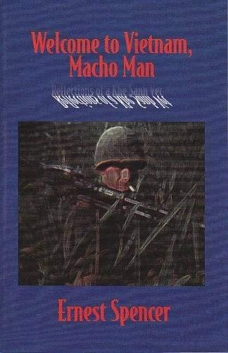 9780961852900: Welcome to Vietnam, Macho Man: Reflections of a Khe Sanh Vet