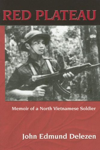9780961852924: Red Plateau: Memoir of a North Vietnamese Soldier