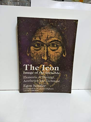 Imagen de archivo de The Icon, Image of the Invisible: Elements of Theology, Aesthetics and Technique (Paper-Perfect) a la venta por Andrew's Books