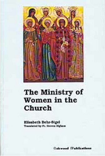 Stock image for The Ministry of Women in the Church for sale by GF Books, Inc.