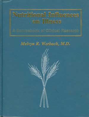 Beispielbild fr Nutritional influences on illness: A sourcebook of clinical research zum Verkauf von SecondSale