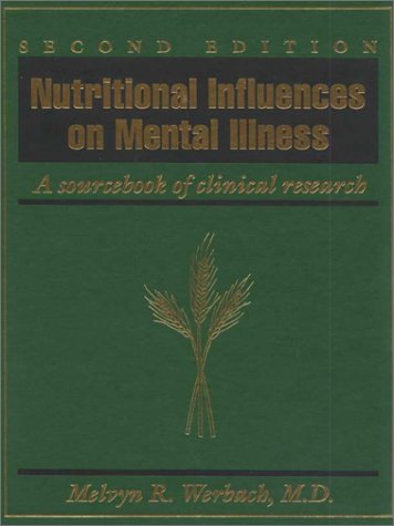 Beispielbild fr Nutritional Influences on Mental Illness: A Sourcebook of Clinical Research zum Verkauf von ThriftBooks-Atlanta