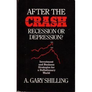 9780961856229: After the Crash: Recession or Depression : Business and Investment Strategies for a Deflating World