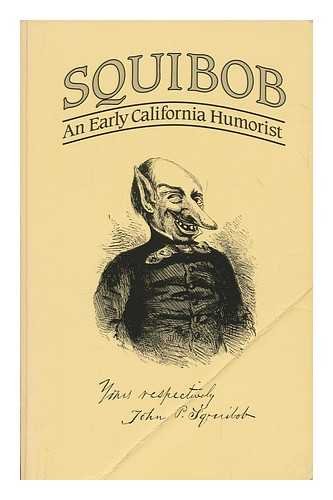 Stock image for Squibob: An Early California Humorist for sale by HPB-Ruby