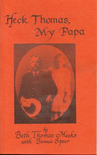 Stock image for Heck Thomas My Papa for sale by Lady Lisa's Bookshop