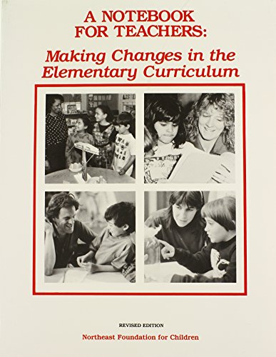 Beispielbild fr Notebook for Teachers: Making Changes in the Elementary Curriculum zum Verkauf von SecondSale