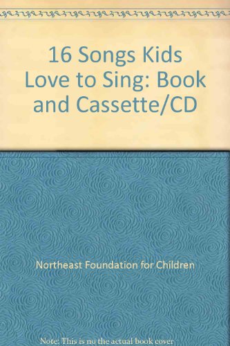 9780961863685: 16 Songs Kids Love to Sing: Book and Cassette/CD