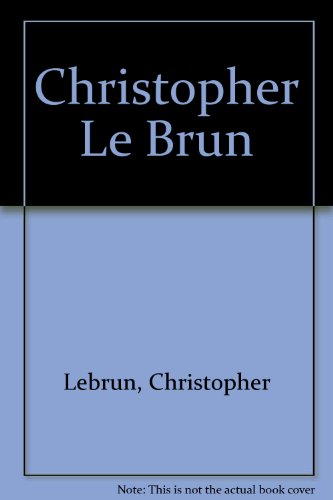 Stock image for Christopher Le Brun for sale by Peter Rhodes