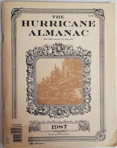 Stock image for The hurricane almanac ;: 1987 Texas Edition for sale by HPB-Emerald