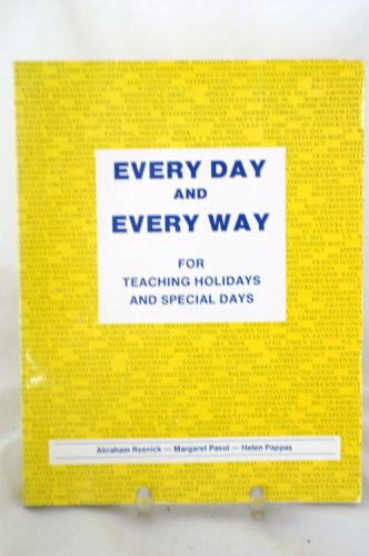 9780961870805: Every day and every way: For teaching holidays and special days