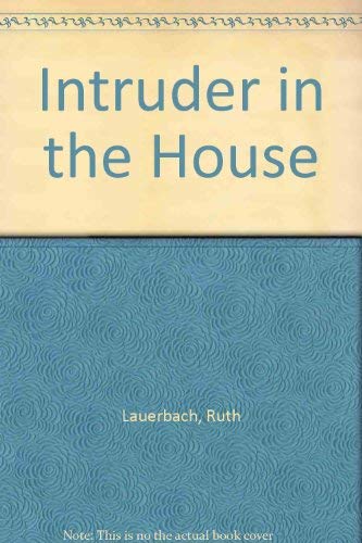 Stock image for Intruder in the House for sale by Wonder Book