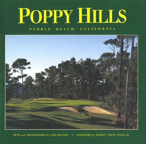 Stock image for Poppy Hills Golf Course for sale by Front Cover Books