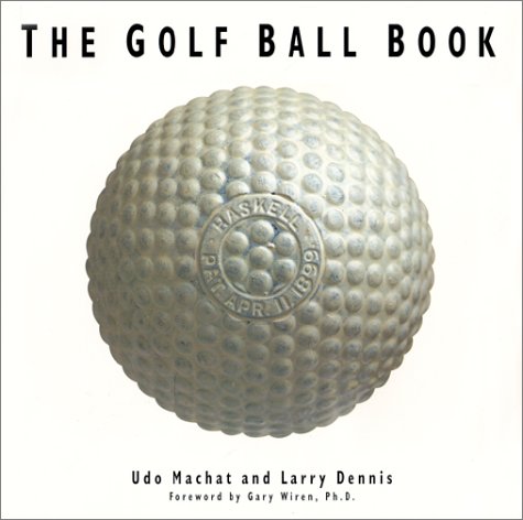 9780961871253: The Golf Ball Book