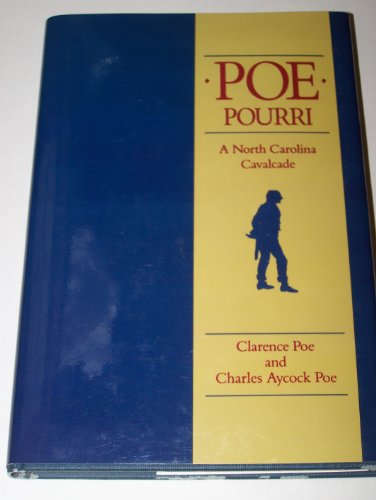 Beispielbild fr Poe pourri: A North Carolina cavalcade zum Verkauf von Wonder Book