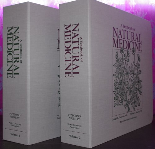 A Textbook of Natural Medicine (2 Volume Set) (9780961876401) by Joseph E. Pizzorno; Michael T. Murray