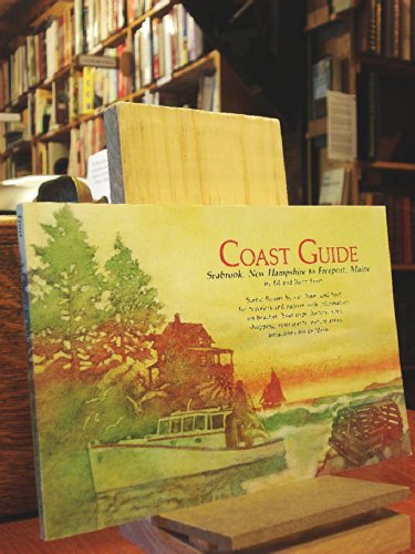 Beispielbild fr Coast Guide: Seabrook, New Hampshire to Freeport Maine zum Verkauf von Wonder Book