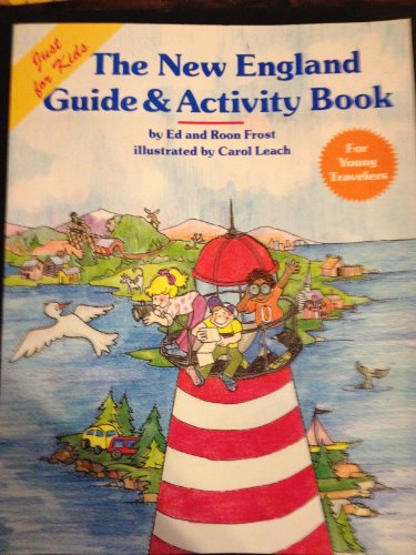Stock image for Just for Kids: The New England Guide and Activity Book for sale by JR Books