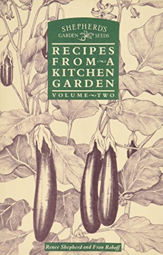 9780961885618: Recipes from a Kitchen Garden: 002