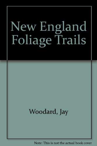 New England Foiliage Trails.
