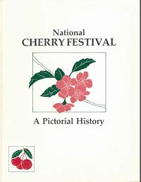 Beispielbild fr Traverse City's National Cherry Festival: A Pictorial History zum Verkauf von Conover Books