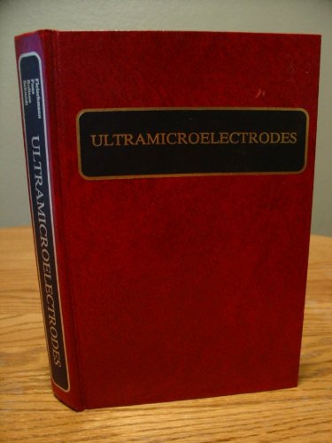 Stock image for Ultramicroelectrodes for sale by Solr Books
