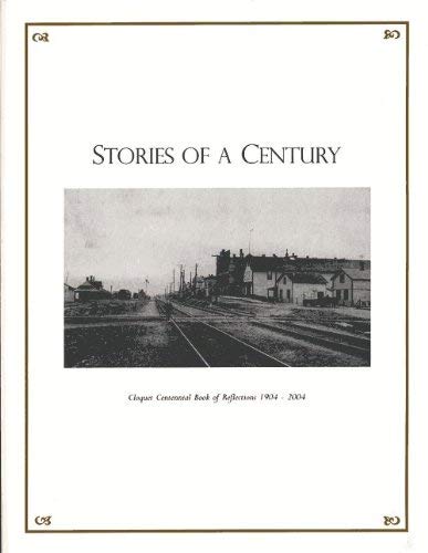 Stories of A Century: Cloquet Centennial Book of Reflections, 1904-2004