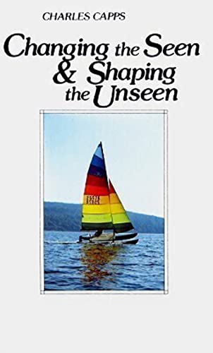 Beispielbild fr Changing the Seen and Shaping the Unseen zum Verkauf von ThriftBooks-Atlanta
