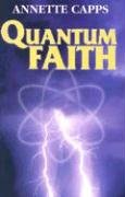 Stock image for Quantum Faith for sale by Better World Books