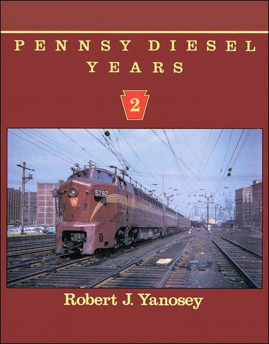 9780961905835: Pennsy Diesel Years, Vol. 2