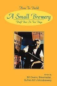 Stock image for How to Build a Small Brewery: Draught Beer in the 10 Days for sale by Half Price Books Inc.