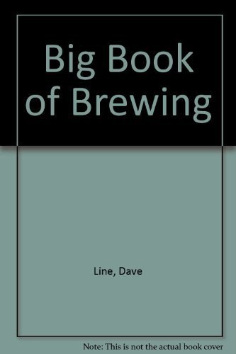 9780961907297: The Big Book of Brewing