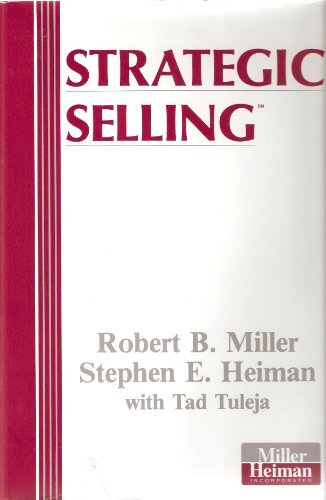 Beispielbild fr Strategic Selling: The Unique Sales System zum Verkauf von Wonder Book